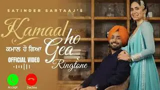 kamaal ho gea ringtone || satinder sartaj new song ringtone || new punjabi song ringtone 2022