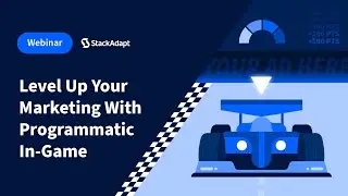 Level Up Your Marketing With Programmatic In-Game