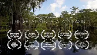 The Great Atchafalaya Basin (trailer)