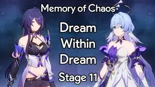 Honkai Star Rail - Memory of Chaos, Dream Within Dream, Stage 11