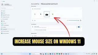 How To Increase Mouse Pointer On Windows 11