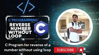 C Program for Reverse a Number without using loop🔥|In Hindi| |Beginners Tutorial|  #reverse
