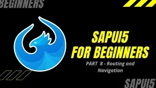SAPUI5 TUTORIAL FOR BEGINNERS - PART 8 - Routing and Navigation