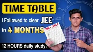 Time Table I followed to crack JEE 🔥| 12 hour study daily?😱| Toppers exposed