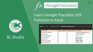 Excel VBA - Google Translate Function in Excel - PART 1 | XLStudio | 