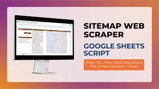 Extract Title, URL, Meta Description from a Sitemap | SEO