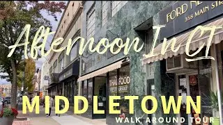 Middletown CT walk around tour