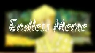 Endless Meme - Kimetsu No Yaiba [Zenitsu Story] (Reupload)