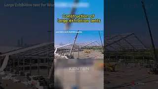 Construction of large exhibition tents #Shorts