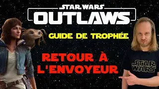 Guide de trophées Star Wars Outlaws retour à l'envoyeur Vaincre 20 ennemis objets récupérés par Nix