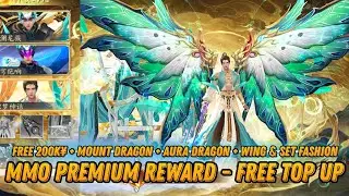 MMO PREMIUM REWARD - FREE 200K¥ TOP UP & SHOP + MOUNT DRAGON + AURA DRAGON + WING & SET FASHION