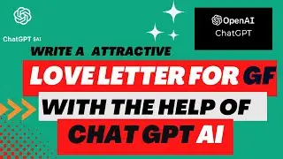 write a love letter, quote, marketing content with the help of chat gpt AI.