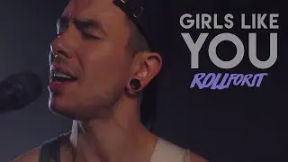 Maroon 5 - "Girls Like You" (Cover by Roll For It) (NateWantsToBattle feat. Andrew Stein Song Cover)