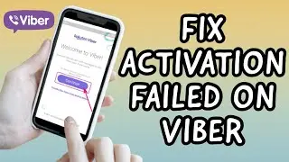 HOW TO FIX ACTIVATION FAILED ON VIBER In 2023 (NEW UPDATE)