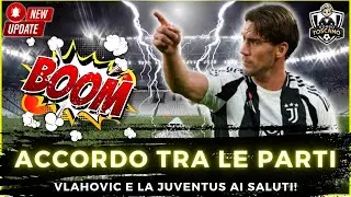 ACCORDO TROVATO! Vlahovic lascia la Juventus!