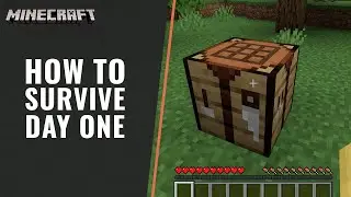 How to Survive Day One in Minecraft