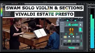 SWAM  Solo Violin & Sections on Vivaldi Estate Presto