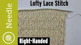 How to Knit Lofty Lace Pattern | 12-row repeat