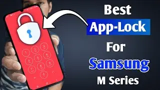 Best App Lock Application For Samsung M21, M31, M31s, F41 | For any Android Phone