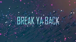 T.O.P ft. SEXY K-POP GIRLS - BREAK YA BACK