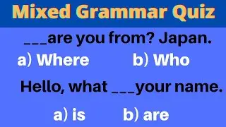Mixed English Grammar Quiz ( MultiLevel ) CAN YOU SCORE 10/10? (6)
