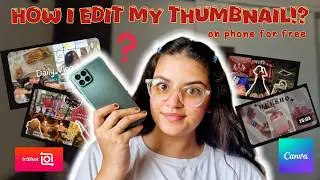 How I Edit My YouTube Thumbnails on Phone✨ Easy Aesthetic Tutorial for Beginners|Anshika Maheshwari|
