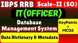 Data Dictionary and Metadata | DBMS | IBPS RRB Scale II IT Officer 2025 | Complete Study PDF Notes