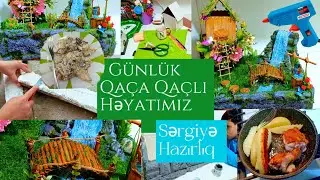 Günlük Vlog/Sərgiyə Nə Hazırladım?Ev İşləri/ Təmizlik/düzən/ailə