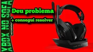 ASTRO A50 DEU PROBLEMA,  mais consegui resolver ...( como resetar o ASTRO A50)