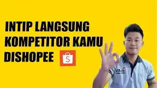 TIPS MENGAMATI KOMPETITOR DISHOPEE
