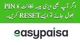 How to Recover Easypaisa Account PIN ||Reset Passward ||Change Easypaisa Passward