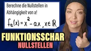 Nullstellen Funktionsschar | in Abhängigkeit von a bestimmen
