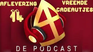 SINTERKLAASJOURNAAL 2020 PODCAST #14 - Vreemde cadeautjes - PODCAST NEDERLAND