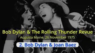 Rolling Thunder Revue #3 Augusta ME - Dylan & Joan Baez