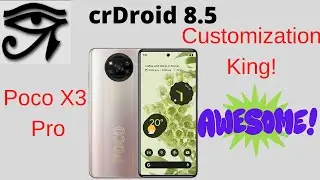 crDroid 8.5 - The most feature rich ROM | Poco X3 Pro | Android 12L