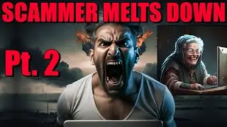 The Most Intense Scammer Rage I've Ever Caused (pt. 2)