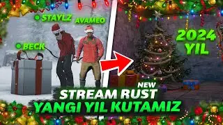 🌴RUST YANGI YIL KUTAMIZ - STRIM | AVAMEO | BECK | Jonli Efir | STAYLzy