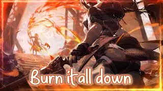 Nightcore - Burn it all down [Lyrics]