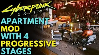 Cyberpunk 2077 - This Mod Completely Revamps V’s Dogtown Apartment With 4 Progressive Stages!