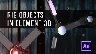 Rig objects in Element 3D