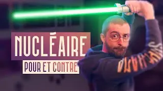 Le nucléaire : pourquoi tu es pour (ou contre)