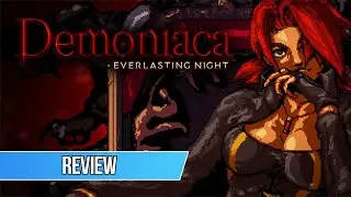 Metroidvania fighter? Demoniaca: Everlasting Night