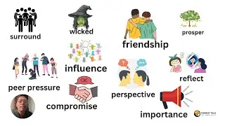 Choose Friends Wisely Vocabulary