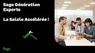 SAISIE ACCELEREE DANS SAGE GENERATION EXPERTS COALA