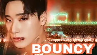Bounce Ateez (Concert Ver. (Live Vocal))
