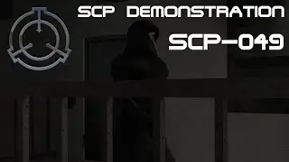 SCP Demonstration: SCP-049