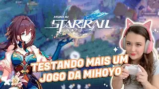 #127 Jogando o jogo espacial da MiHoYo | Início de Gameplay | Honkai Starrail