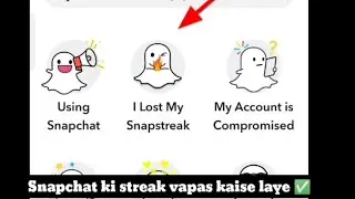 how to restore snapstreak || snap streak ko vapas kaise laye ?? 😢 #snapstreaks #youtubevideo