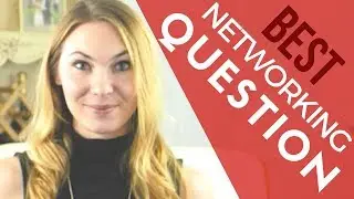 The BEST Question to Ask at a Networking Event