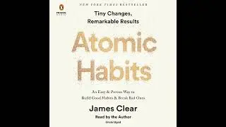 Atomic Habits by James Clear Full Audiobook